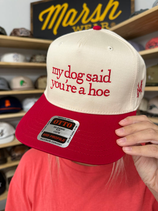 MHC My Dog Said You're a Hoe Trucker Hat: Red/Natural Otto