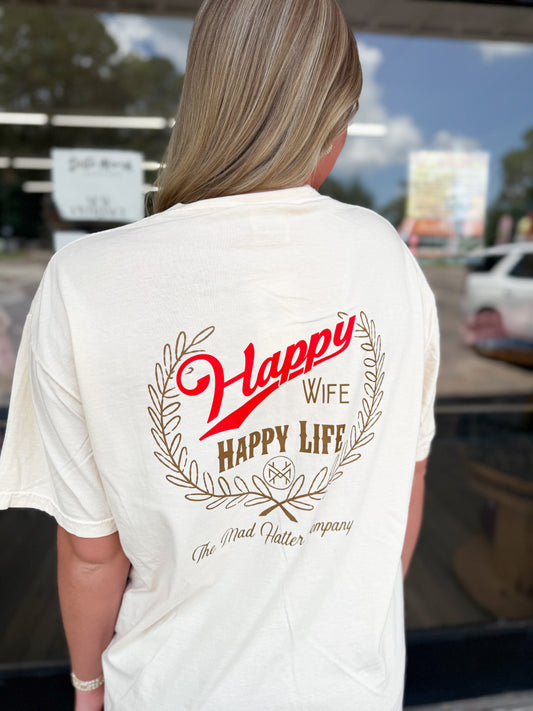 MHC Happy Wife Happy Life T-Shirt: Ivory (Comfort Colors)