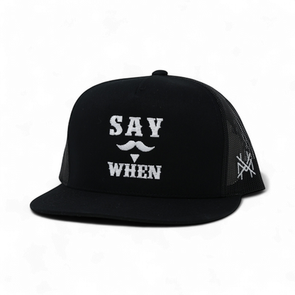 Say When Trucker Hat: 7 Panel Bottomland/Black