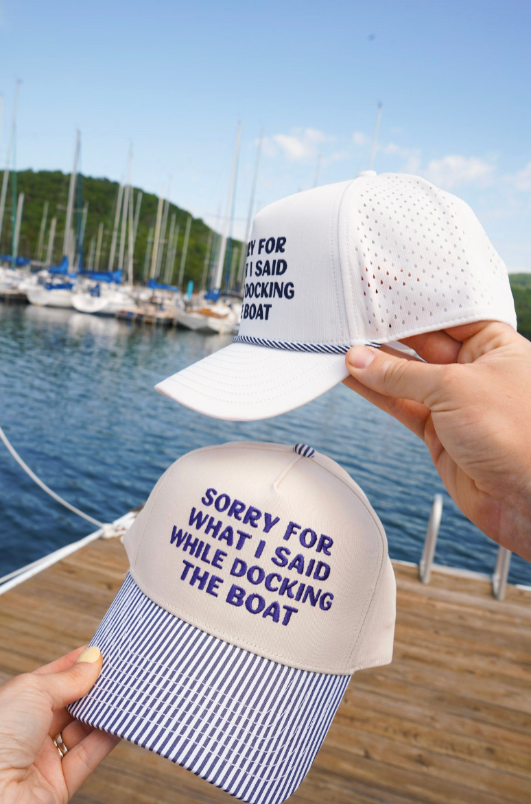 Sorry for What I Said Docking the Boat Hat: Navy Stripe