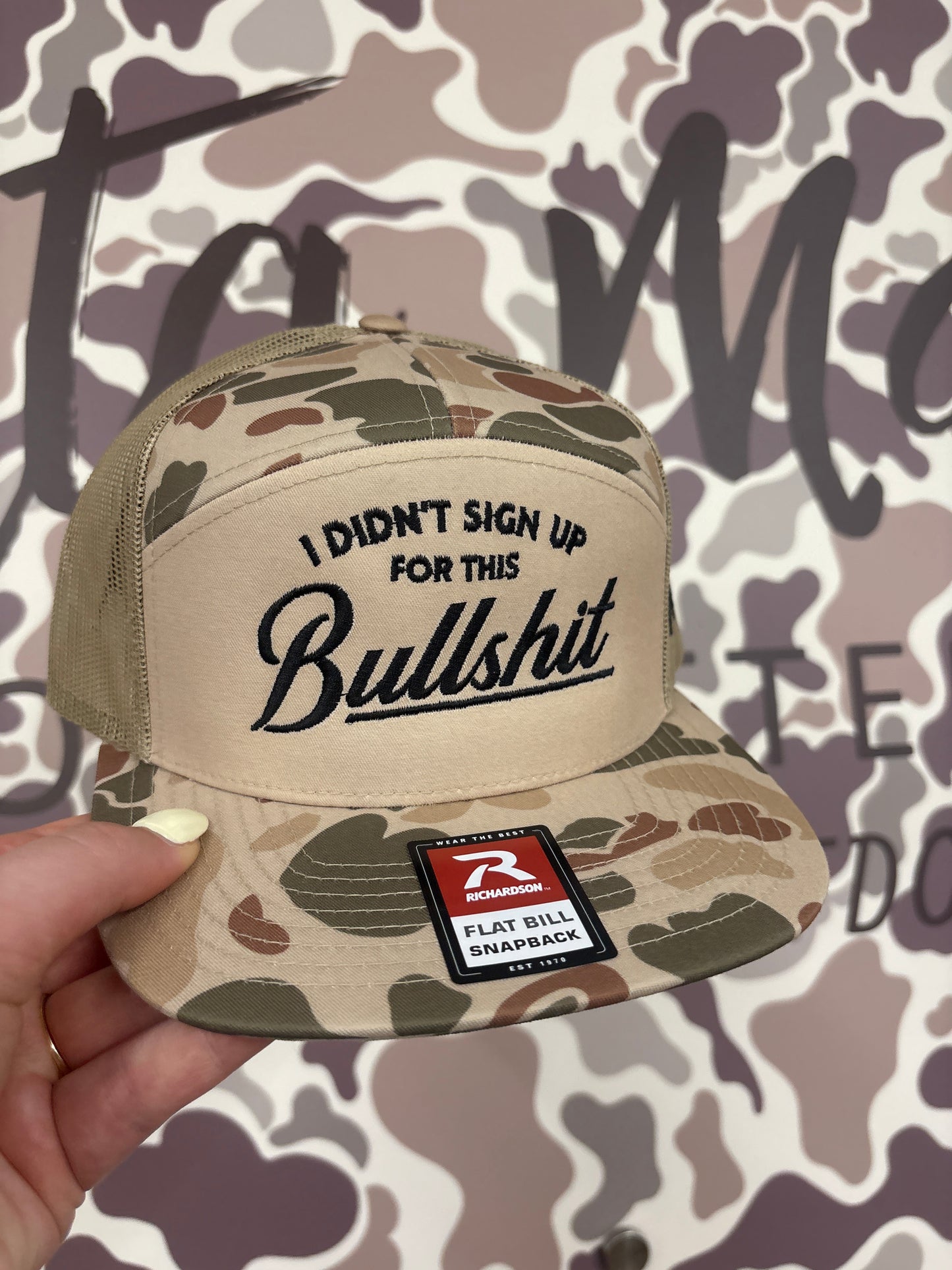 I Didn’t Sign Up For This Bullshit Trucker Hat 7 panel- Harvest Camo/Cornstalk/Harvest Camo