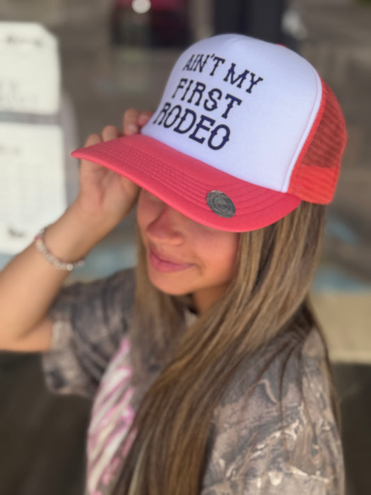 Delta Marsh Pink Ain’t My First Rodeo - Foam Trucker Hat
