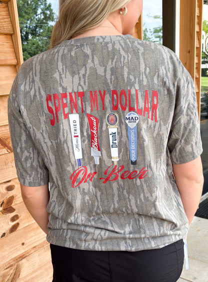 MHC Spent My Dollar On Beer T-Shirt: Mossy Oak Bottomland